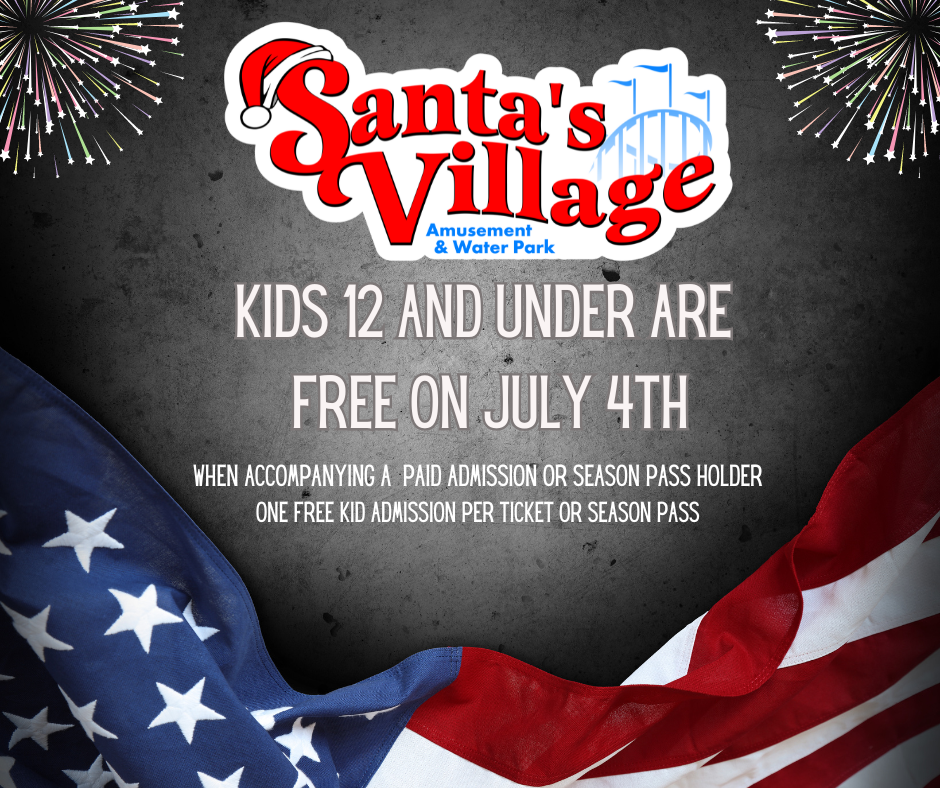 Kids 12 and under are FREE - Santa's Village Dundee